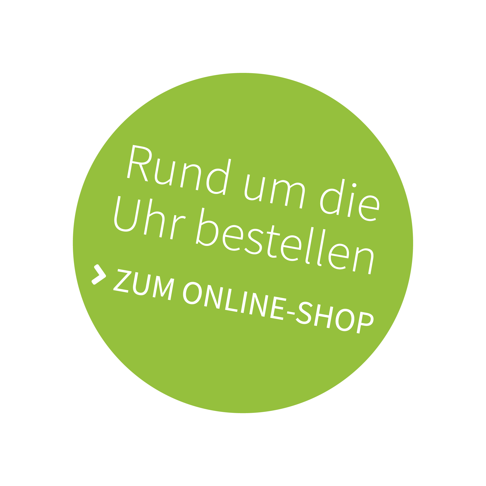 Grüner runder Button mit dem Text Rund um die Uhr bestellen, der zum Onlineshop der Löwenzahn-Apotheke auf IhreApotheken.de führt.